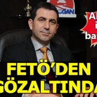 AKP'li ilçe başkanı FETÖ'den gözaltında