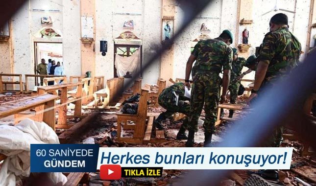 60 SANİYEDE GÜNDEM - 22 NİSAN 2019