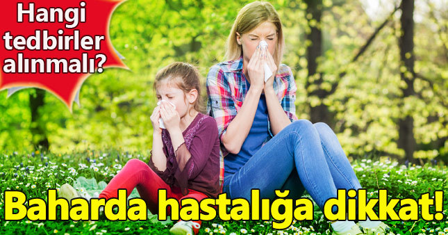 Medya Takip Merkezi (MTM) baharla gelen hastalıkları araştırdı