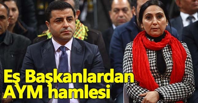 Demirtaş ve Yüksekdağ için AYM başvurusu