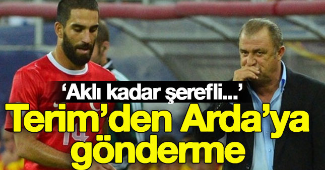 Terim'den Arda Turan'a gönderme