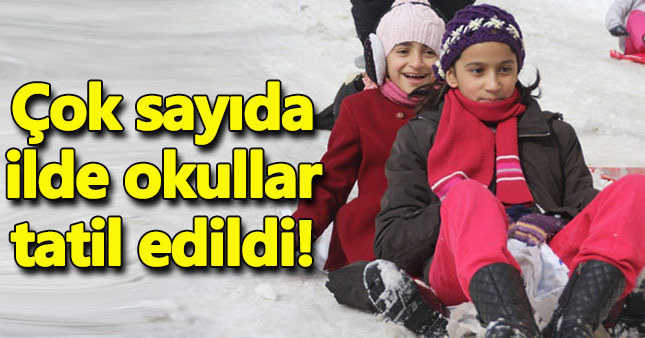 10 Ocak salı kar tatili olan yerler