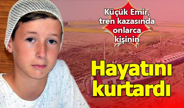 11 yaşındaki Emir, Çorlu'daki tren kazasında onlarca kişinin hayatını kurtardı