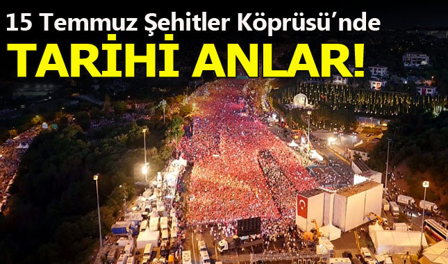 15 Temmuz şehitleri için köprüde anma töreni