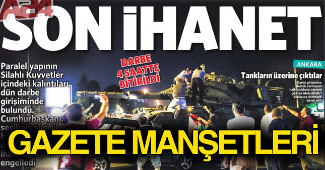 16 Temmuz Gazete Manşetleri