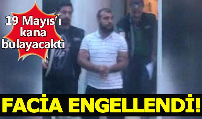 19 Mayıs'ı kan gölüne çevireceklerdi