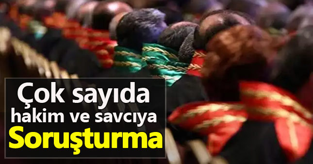 192 hakim ve savcıya FETÖ soruşturması