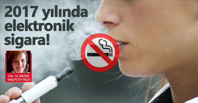 2017 yılında elektronik sigara