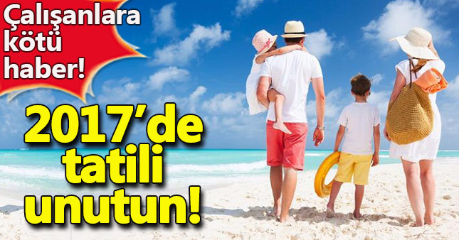 2017 tatil günleri - 2017'de resmi tatil günleri belli oldu - tatilbudur