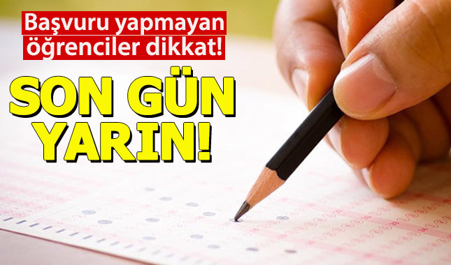 2019 YKS başvuru süresi yarın sona eriyor