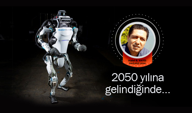 2050 yılına gelindiğinde…
