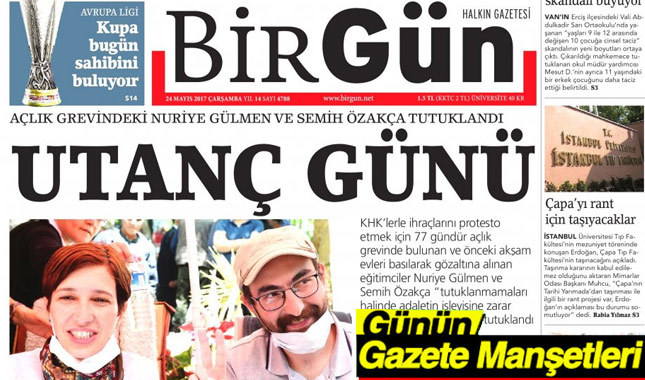 24 Mayıs 2017 Gazete Manşetleri
