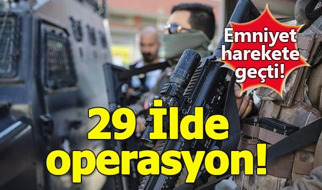29 ilde uyuşturucu operasyonu!