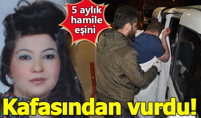 5 aylık hamile olan eski eşini vurdu!