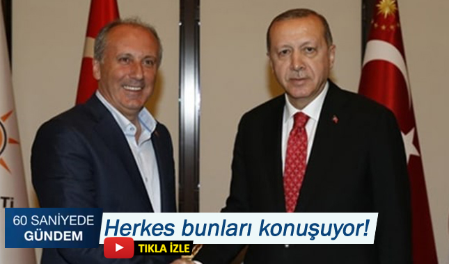60 SANİYEDE GÜNDEM - 10.05.2018