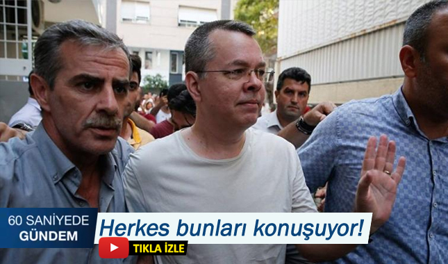 60 Saniyede Gündem 18 Ağustos 2018