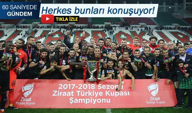 60 saniyede gündem (11 Mayıs 2018)