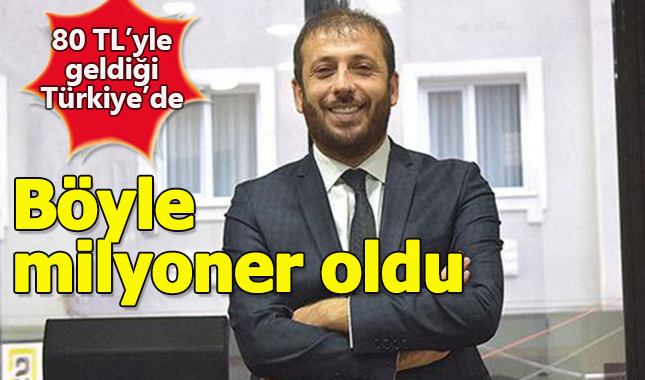 80 lira ile geldiği Türkiye'de köşeyi böyle döndü