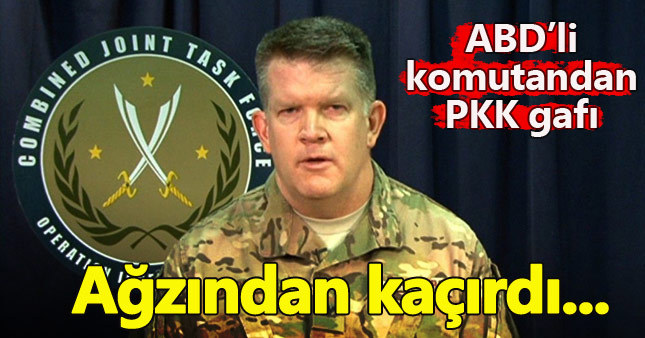 ABD'li komutandan itiraf gibi PKK gafı