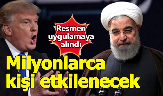 ABD'nin İran'a yönelik yaptırım planı resmen yürürlükte
