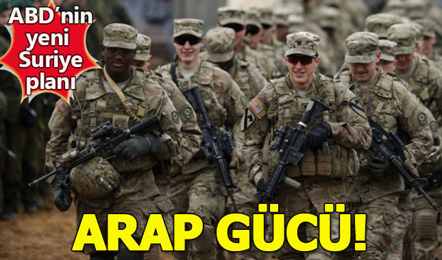 ABD'nin yeni Suriye planı, "Arap Gücü"