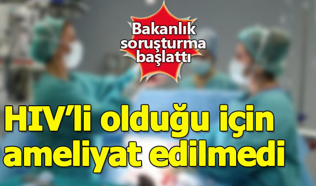 AIDS hastası kadının doğumuna girmeyen doktorlara soruşturma