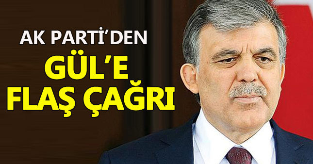 AK Parti'den Abdullah Gül'e flaş mesaj