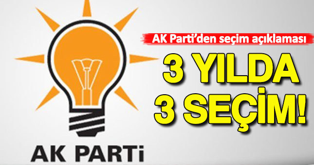AK Parti'den seçim açıklaması
