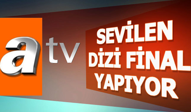ATV Bir dizinin daha fişini çekiyor