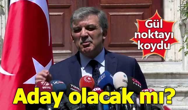 Abdullah Gül cumhurbaşkanı adayı olacak mı?