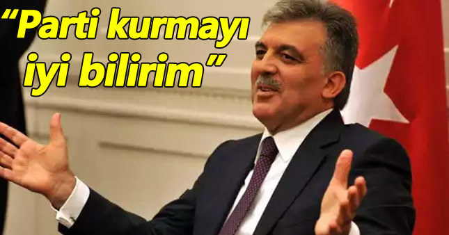 Abdullah Gül yeni parti mi kuruyor?