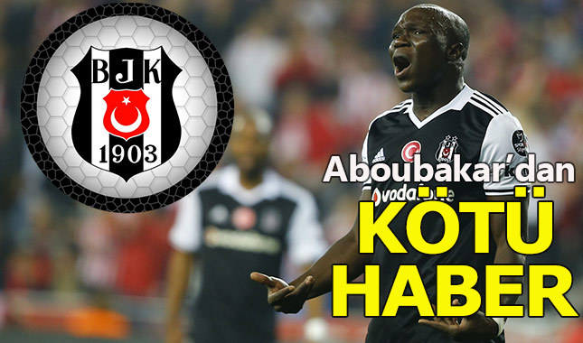 Aboubakar, Beşiktaş taraftarını üzdü
