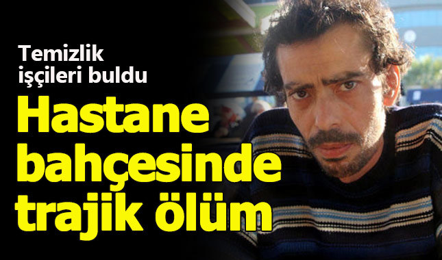 Acil tıp uzmanı hastane bahçesinde ölü bulundu