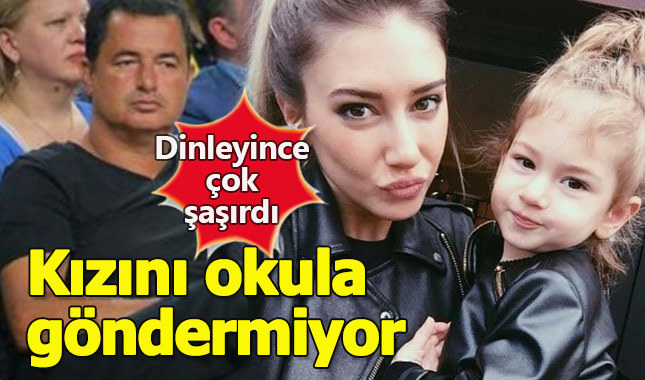 Acun'ın kızı Melisa neden okula gitmiyor?