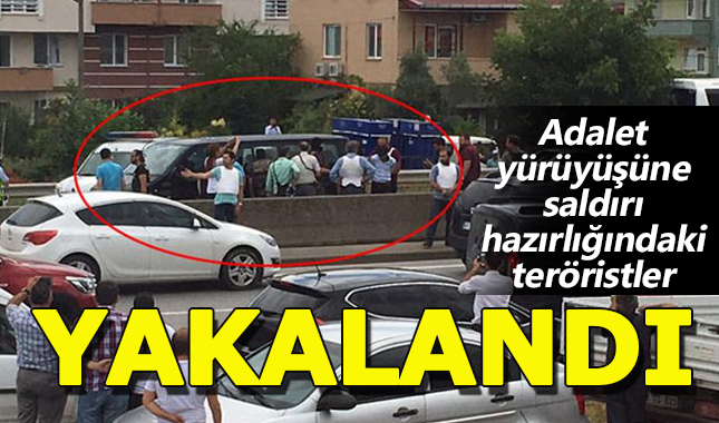 Adalet Yürüyüşüne saldırı hazırlığındaki teröristler yakalandı