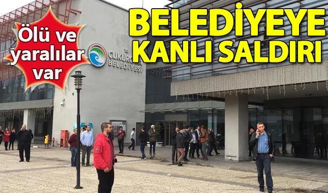 Adana'da Çukurova Belediyesi'ne silahlı saldırı