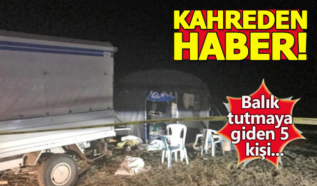 Adana'da balık tutmaya giden 5 kişi öldü