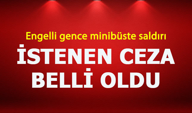Adana'da engelli genci darp eden saldırganların cezası belli oldu