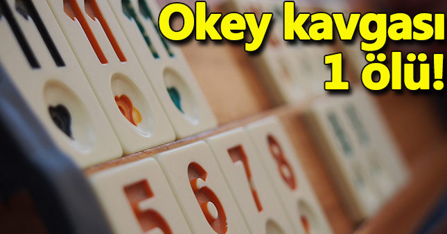 Adana'da okey kavgası: 1 ölü