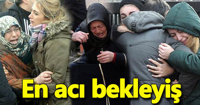 Adli Tıp önünde acı bekleyiş
