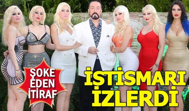 "Adnan Oktar cinsel istismarı izlerdi"