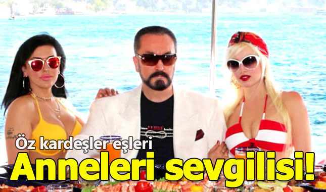 Adnan Oktar öz kardeşlerle evliymiş!