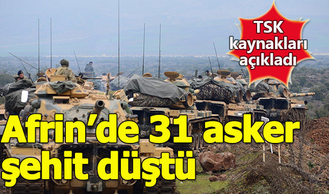 Afrin'de kaç askerimiz şehit düştü? - TSK'dan Afrin açıklaması geldi