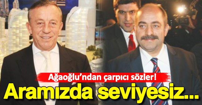 Ağaoğlu'ndan çarpıcı açıklamalar