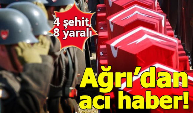 Ağrı'nın Doğubayazıt ilçesinde çatışma: 4 şehit