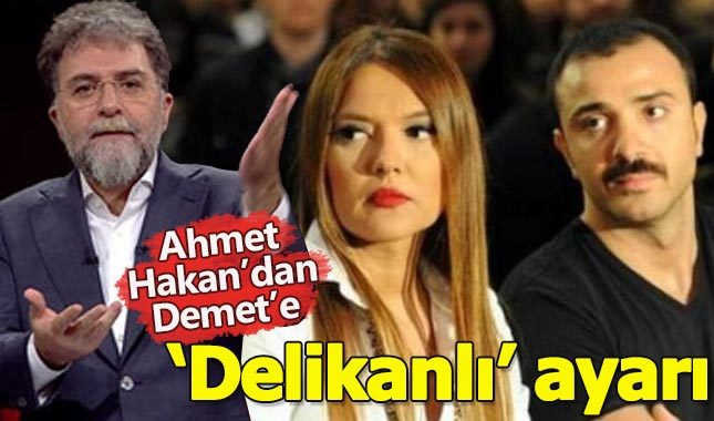 Ahmet Hakan'dan Demet Akalın'a ayar!