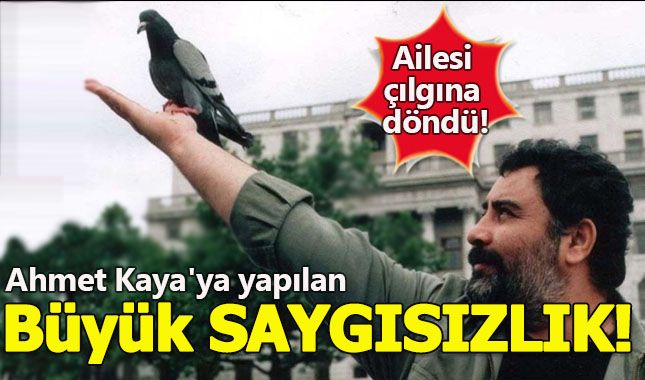 Ahmet Kaya'nın ailesi büyük tepki verdi!