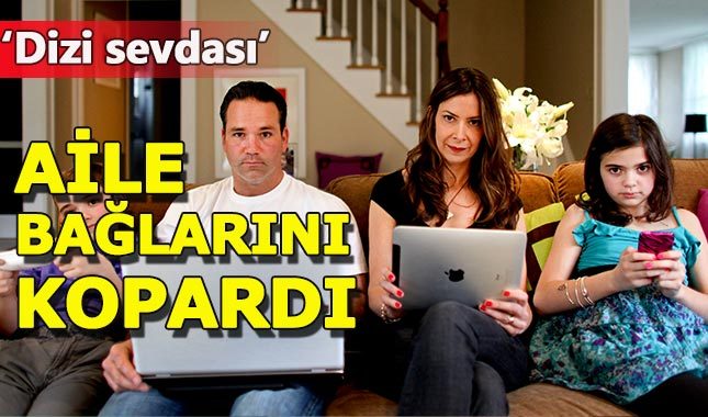 Ailece televizyon izleme alışkanlığı tarih oluyor