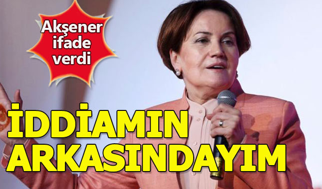 Akşener silahlı milisler iddiasıyla ilgili ifade verdi