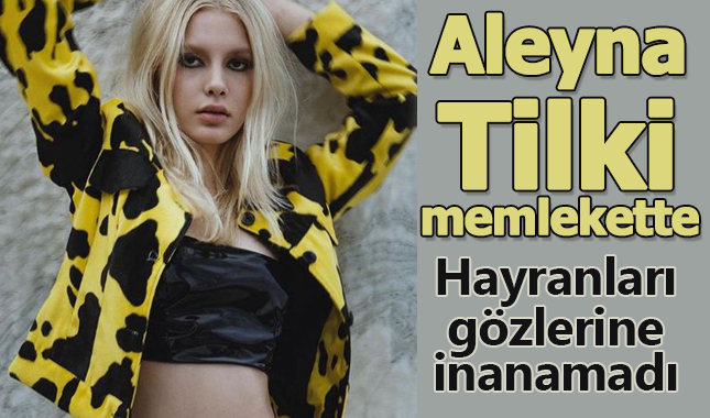 Memleketi Seydişehir'e giden Aleyna Tilki'nin hayranları gözlerine inanamadı